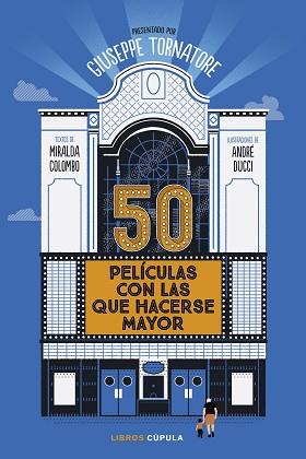 50 PELÍCULAS CON LAS QUE HACERSE MAYOR | 9788448040567 | TORNATORE, GIUSEPPE | Libreria Geli - Librería Online de Girona - Comprar libros en catalán y castellano