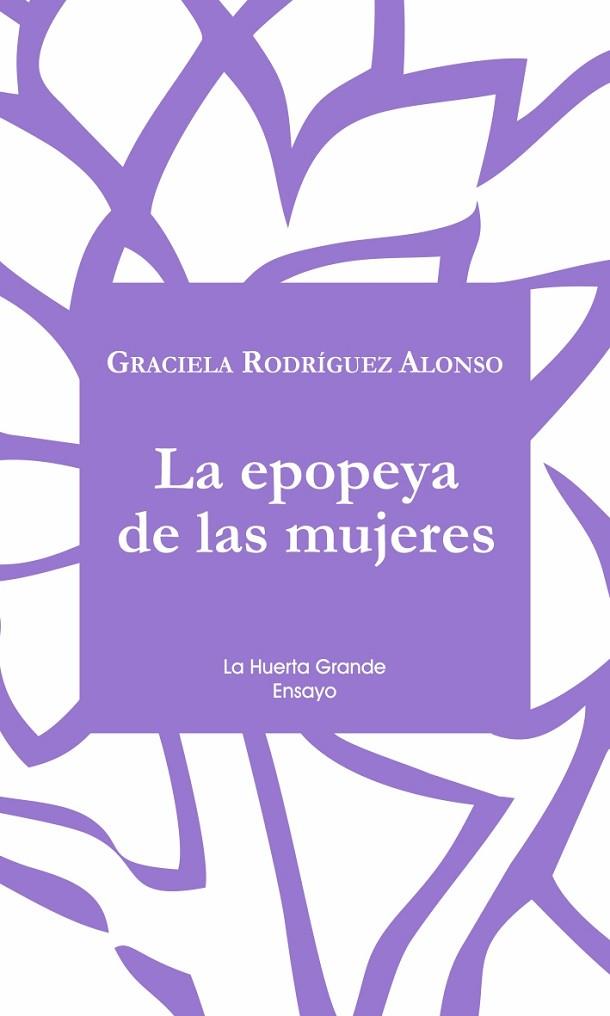 LA EPOPEYA DE LAS MUJERES | 9788417118372 | RODRÍGUEZ ALONSO,GRACIELA | Llibreria Geli - Llibreria Online de Girona - Comprar llibres en català i castellà