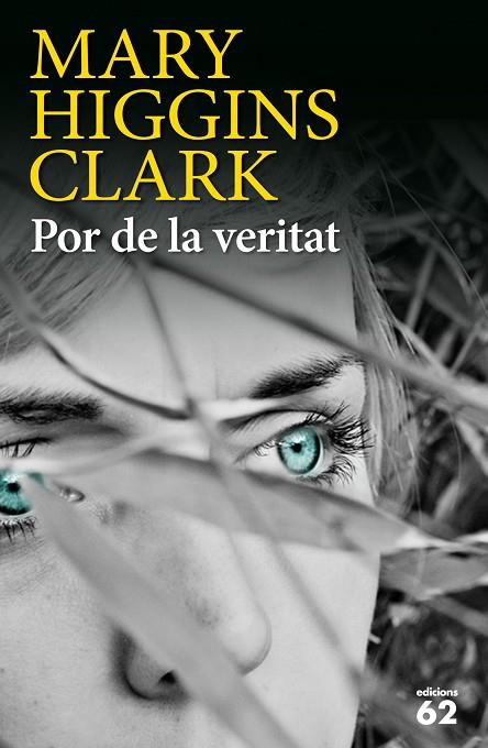 POR DE LA VERITAT | 9788429772807 | HIGGINS CLARK,MARY | Llibreria Geli - Llibreria Online de Girona - Comprar llibres en català i castellà