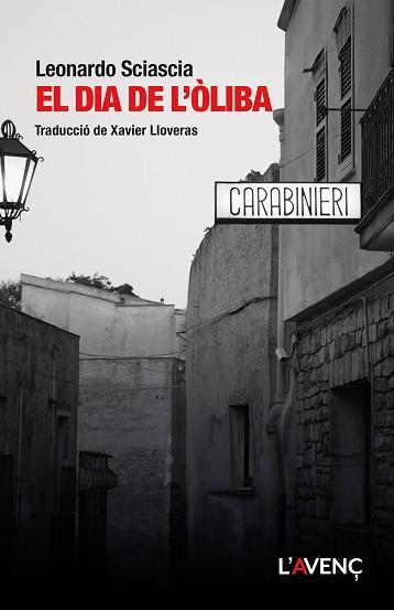 EL DIA DE L’ÒLIBA | 9788418680427 | SCIASCIA, LEONARDO | Llibreria Geli - Llibreria Online de Girona - Comprar llibres en català i castellà