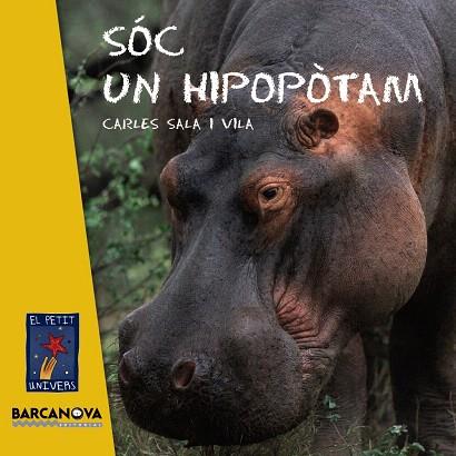 SOC UN HIPOPOTAM | 9788448926960 | SALA,CARLES | Llibreria Geli - Llibreria Online de Girona - Comprar llibres en català i castellà