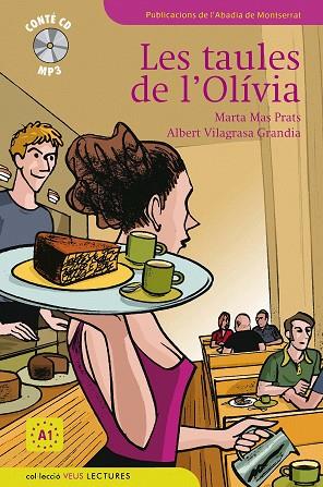 LES TAULES DE L'OLIVIA | 9788498832600 | MAS PRATS,MARTA | Llibreria Geli - Llibreria Online de Girona - Comprar llibres en català i castellà