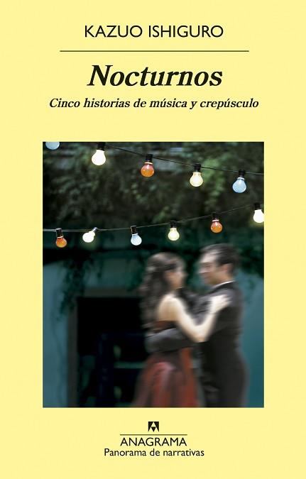NOCTURNOS.CINCO HISTORIAS DE MUSICA Y NOCHE | 9788433975379 | ISHIGURO,KAZUO | Libreria Geli - Librería Online de Girona - Comprar libros en catalán y castellano