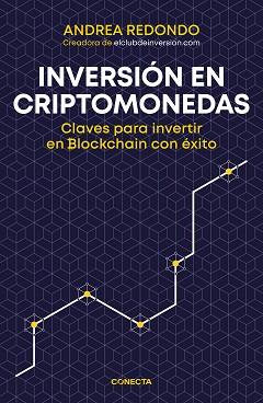 INVERSIÓN EN CRIPTOMONEDAS | 9788416883202 | REDONDO,ANDREA | Llibreria Geli - Llibreria Online de Girona - Comprar llibres en català i castellà