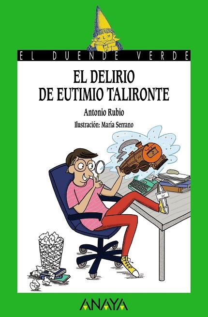 EL DELIRIO DE EUTIMIO TALIRONTE | 9788469836057 | RUBIO,ANTONIO | Llibreria Geli - Llibreria Online de Girona - Comprar llibres en català i castellà