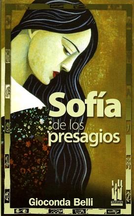 SOFIA DE LOS PRESAGIOS | 9788486597443 | BELLI,GIOCONDA | Llibreria Geli - Llibreria Online de Girona - Comprar llibres en català i castellà
