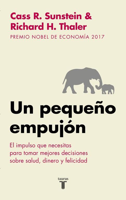UN PEQUEÑO EMPUJON (NUDGE) | 9788430606849 | THALER,RICHARD H./SUNSTEIN,CASS R. | Llibreria Geli - Llibreria Online de Girona - Comprar llibres en català i castellà