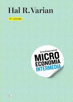 MICROECONOMÍA INTERMEDIA.UN ENFOQUE ACTUAL(9ªEDICION 2015) | 9788494107634 | VARIAN,HAL R. | Llibreria Geli - Llibreria Online de Girona - Comprar llibres en català i castellà
