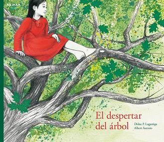 EL DESPERTAR DEL áRBOL | 9788417440015 | LAGARRIGA,DÍDAC P./ASENSIO,ALBERT | Llibreria Geli - Llibreria Online de Girona - Comprar llibres en català i castellà