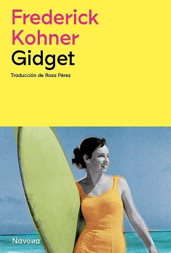 GIDGET | 9788419552174 | KOHNER,FREDERICK | Llibreria Geli - Llibreria Online de Girona - Comprar llibres en català i castellà