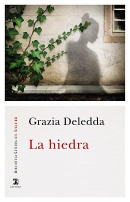 LA HIEDRA | 9788437643175 | DELEDDA,GRAZIA | Llibreria Geli - Llibreria Online de Girona - Comprar llibres en català i castellà