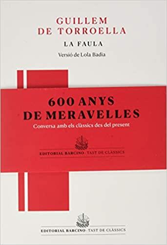 LA FAULA | 9788472268517 | DE TORROELLA,GUILLEM | Llibreria Geli - Llibreria Online de Girona - Comprar llibres en català i castellà