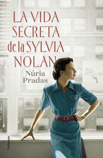LA VIDA SECRETA DE LA SYLVIA NOLAN | 9788466429801 | PRADAS ANDREU,NÚRIA | Llibreria Geli - Llibreria Online de Girona - Comprar llibres en català i castellà