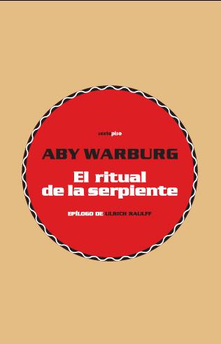 EL RITUAL DE LA SERPIENTE | 9788496867291 | WARBURG,ABY | Llibreria Geli - Llibreria Online de Girona - Comprar llibres en català i castellà