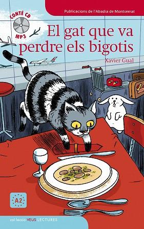 EL GAT QUE VA PERDRE ELS BIGOTIS | 9788498832624 | GUAL,XAVIER | Llibreria Geli - Llibreria Online de Girona - Comprar llibres en català i castellà