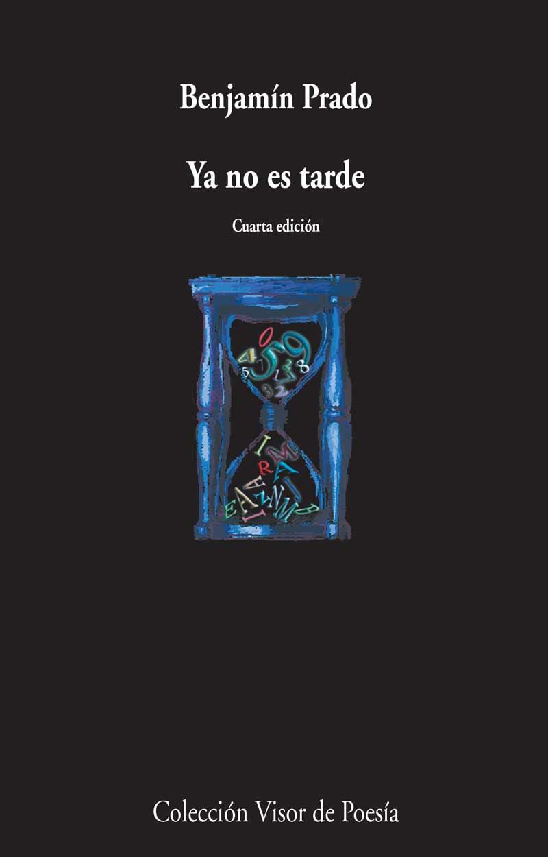 YA NO ES TARDE | 9788498958973 | PRADO,BENJAMÍN | Llibreria Geli - Llibreria Online de Girona - Comprar llibres en català i castellà