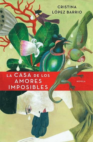 LA CASA DE LOS AMORES IMPOSIBLES | 9788401337543 | LOPEZ BARRIO,CRISTINA | Llibreria Geli - Llibreria Online de Girona - Comprar llibres en català i castellà