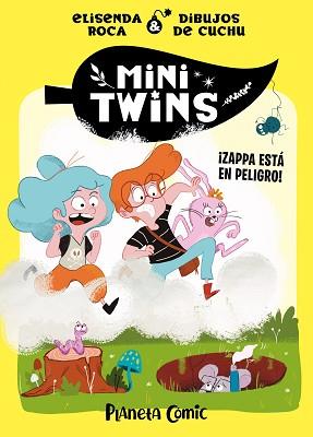 MINITWINS Nº 02 ¡ZAPPA ESTÁ EN PELIGRO! | 9788411408417 | ROCA PALET,ELISENDA | Llibreria Geli - Llibreria Online de Girona - Comprar llibres en català i castellà