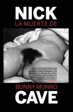 LA MUERTE DE BUNNY MUNRO | 9788493667962 | CAVE,NICK | Llibreria Geli - Llibreria Online de Girona - Comprar llibres en català i castellà