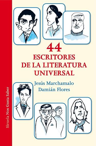 44 ESCRITORES DE LA LITERATURA UNIVERSAL | 9788416964406 | MARCHAMALO,JESÚS/FLORES,DAMIÁN | Llibreria Geli - Llibreria Online de Girona - Comprar llibres en català i castellà