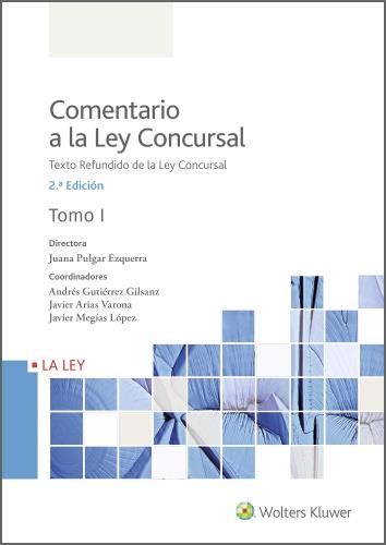 COMENTARIO A LA LEY CONCURSAL(2.ª EDICIÓN) | 9788418349607 | Llibreria Geli - Llibreria Online de Girona - Comprar llibres en català i castellà
