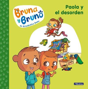 PAOLA Y EL DESORDEN (BRUNA Y BRUNO 2) | 9788448860004 | DAMI,ELISABETTA | Llibreria Geli - Llibreria Online de Girona - Comprar llibres en català i castellà