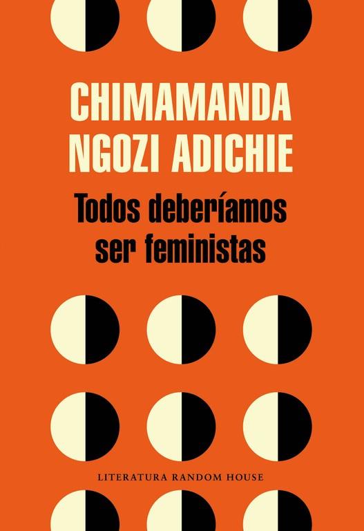 TODOS DEBERÍAMOS SER FEMINISTAS | 9788439730484 | NGOZI ADICHIE,CHIMAMANDA | Libreria Geli - Librería Online de Girona - Comprar libros en catalán y castellano