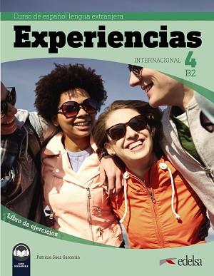 EXPERIENCIAS INTERNACIONAL 4 (B2).LIBRO DE EJERCICIOS | 9788490814765 | Llibreria Geli - Llibreria Online de Girona - Comprar llibres en català i castellà