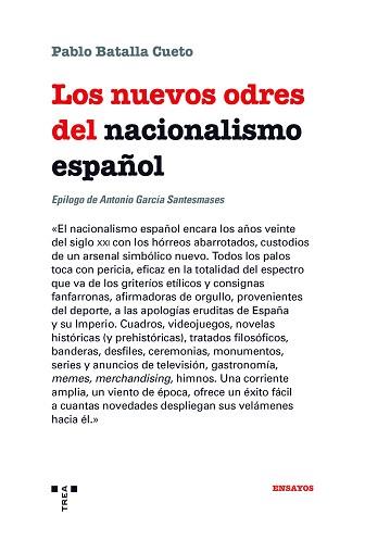 LOS NUEVOS ODRES DEL NACIONALISMO ESPAÑOL | 9788418932106 | BATALLA CUETO,PABLO | Llibreria Geli - Llibreria Online de Girona - Comprar llibres en català i castellà