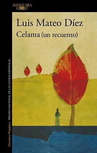 CELAMA (UN RECUENTO) | 9788420462066 | DÍEZ,LUIS MATEO | Llibreria Geli - Llibreria Online de Girona - Comprar llibres en català i castellà