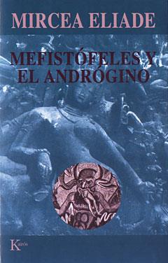 MEFISTOFELES Y EL ANDROGINO | 9788472454934 | ELIADE,MIRCEA | Libreria Geli - Librería Online de Girona - Comprar libros en catalán y castellano