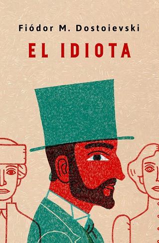 EL IDIOTA | 9788491054030 | DOSTOIEVSKI,FIÓDOR M. | Llibreria Geli - Llibreria Online de Girona - Comprar llibres en català i castellà