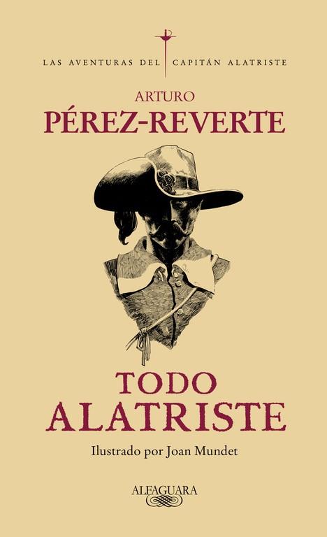 TODO ALATRISTE | 9788420428215 | PEREZ-REVERTE,ARTURO | Llibreria Geli - Llibreria Online de Girona - Comprar llibres en català i castellà