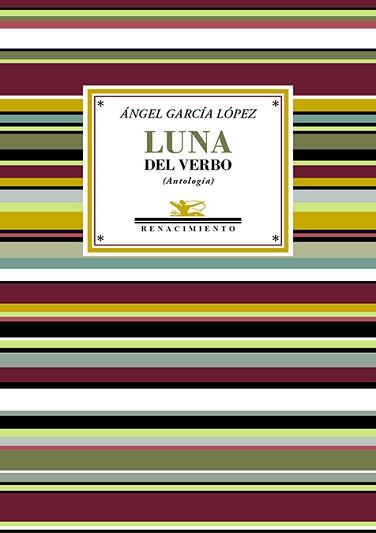 LUNA DEL VERBO | 9788419791948 | GARCÍA LÓPEZ,ÁNGEL | Llibreria Geli - Llibreria Online de Girona - Comprar llibres en català i castellà