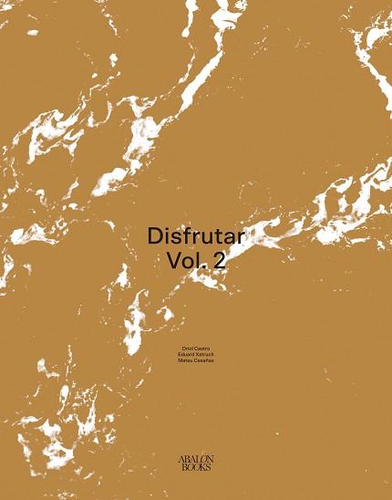 DISFRUTAR-2(2018-2020.EDICIÓN EN CASTELLANO) | 9788412570700 | CASTRO,ORIOL/XATRUCH, EDUARD/CASAÑAS,MATEU | Llibreria Geli - Llibreria Online de Girona - Comprar llibres en català i castellà