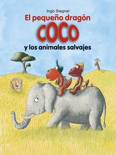 EL PEQUEÑO DRAGÓN COCO Y LOS ANIMALES SALVAJES | 9788424662370 | SIEGNER,INGO | Llibreria Geli - Llibreria Online de Girona - Comprar llibres en català i castellà