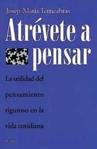 ATREVETE A PENSAR | 9788449306778 | TERRICABRAS,JOSEP-MARIA | Llibreria Geli - Llibreria Online de Girona - Comprar llibres en català i castellà