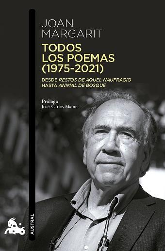 TODOS LOS POEMAS (1975-2021) | 9788408285144 | MARGARIT, JOAN | Llibreria Geli - Llibreria Online de Girona - Comprar llibres en català i castellà
