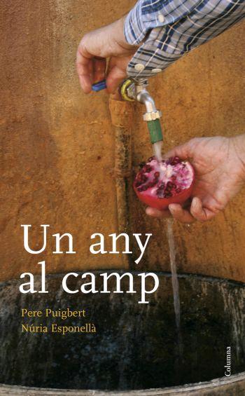 UN ANY AL CAMP | 9788466408172 | PUIGBERT,PERE/ESPONELLA,NURIA | Libreria Geli - Librería Online de Girona - Comprar libros en catalán y castellano