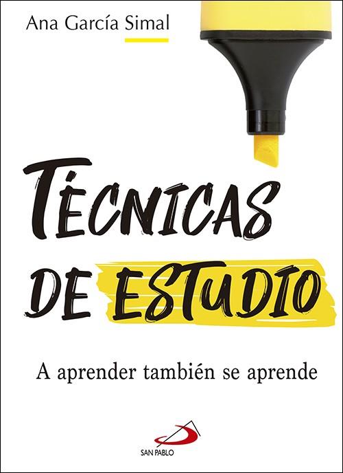 TÉCNICAS DE ESTUDIO.A APRENDER TAMBIÉN SE APRENDE | 9788428555913 | GARCÍA SIMAL, ANA | Llibreria Geli - Llibreria Online de Girona - Comprar llibres en català i castellà