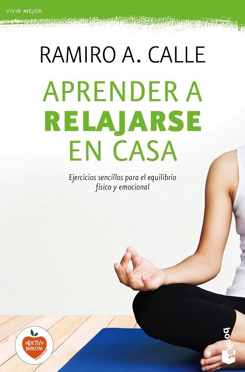 APRENDER A RELAJARSE EN CASA | 9788427042469 | CALLE,RAMIRO A. | Llibreria Geli - Llibreria Online de Girona - Comprar llibres en català i castellà