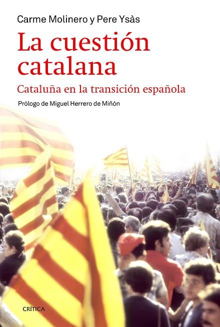 LA CUESTIÓN CATALANA | 9788498927283 | MOLINERO,CARME/YSAS,PERE | Llibreria Geli - Llibreria Online de Girona - Comprar llibres en català i castellà