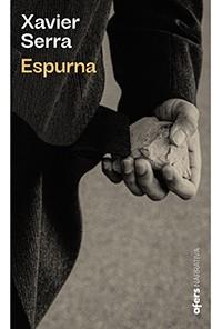 ESPURNA | 9788418618000 | SERRA LABRADO,XAVIER | Llibreria Geli - Llibreria Online de Girona - Comprar llibres en català i castellà