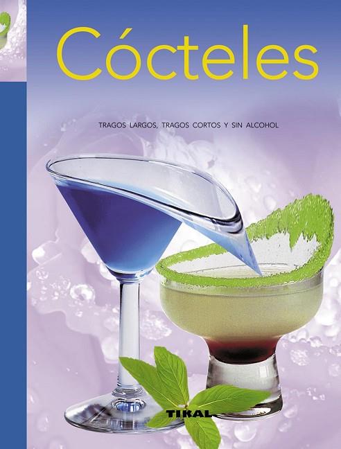 COCTELES | 9788499281209 | VV.AA. | Libreria Geli - Librería Online de Girona - Comprar libros en catalán y castellano