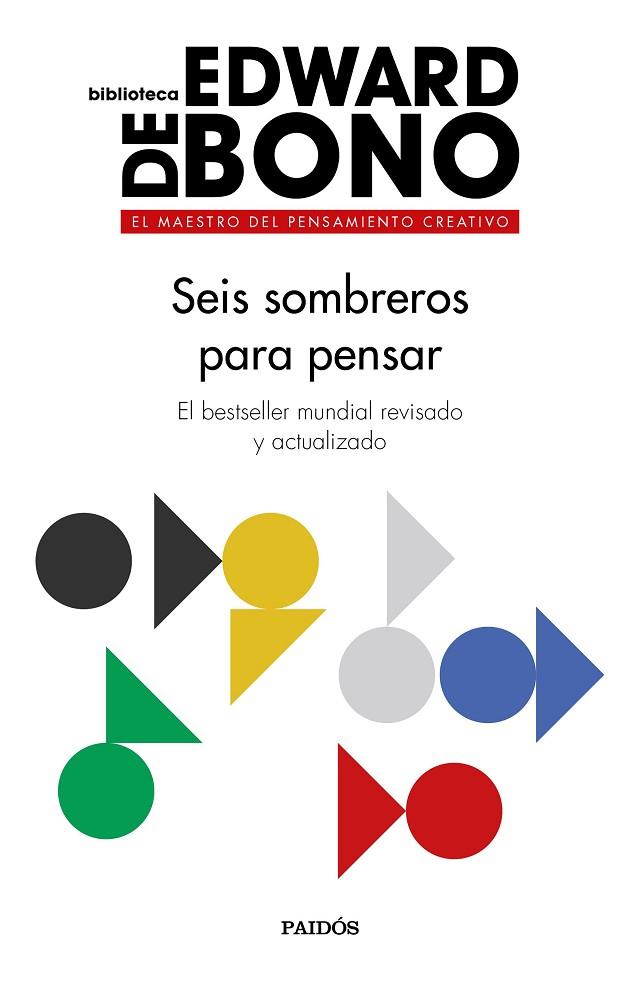 SEIS SOMBREROS PARA PENSAR | 9788449335372 | DE BONO,EDWARD | Llibreria Geli - Llibreria Online de Girona - Comprar llibres en català i castellà