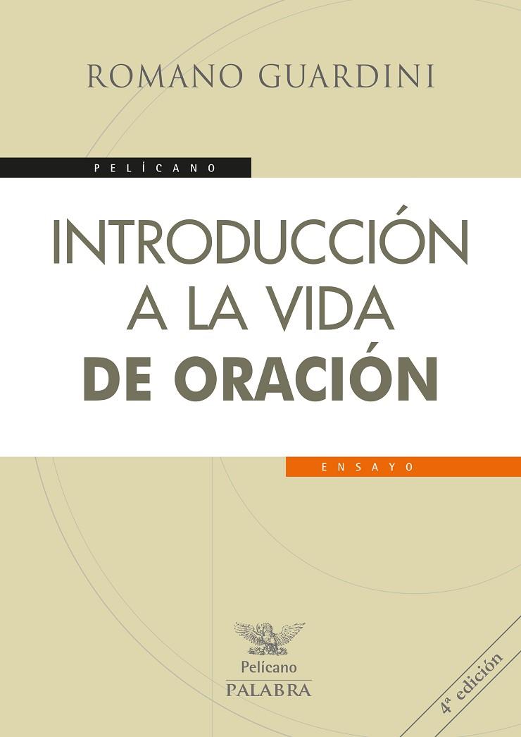 INTRODUCCIÓN A LA VIDA DE ORACIÓN | 9788490614990 | GUARDINI, ROMANO | Llibreria Geli - Llibreria Online de Girona - Comprar llibres en català i castellà