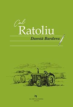 CAL RATOLIU | 9788417756093 | BARDERA,DAMIÀ | Llibreria Geli - Llibreria Online de Girona - Comprar llibres en català i castellà