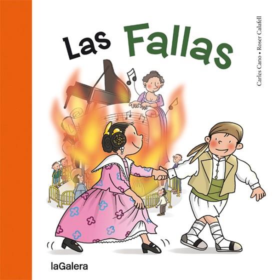 LAS FALLAS | 9788424654641 | CANO,CARLES/CALAFELL,ROSER | Llibreria Geli - Llibreria Online de Girona - Comprar llibres en català i castellà