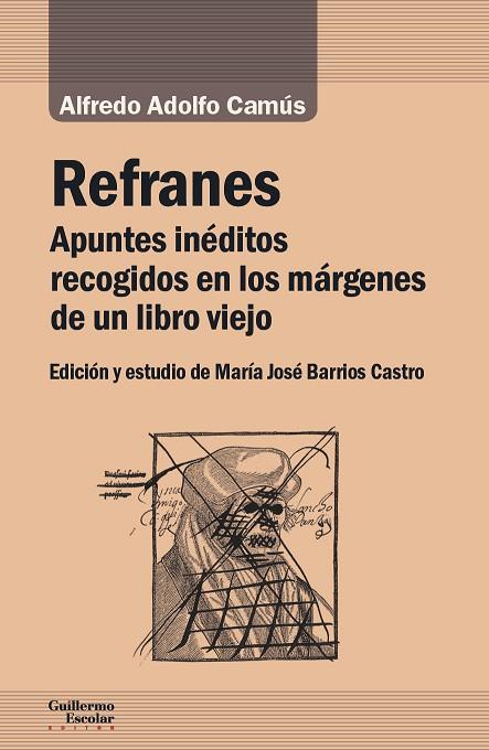 REFRANES.APUNTES INÉDITOS RECOGIDOS EN LOS MÁRGENES DE UN LIBRO VIEJO | 9788417134327 | CAMÚS,ALFREDO ADOLFO | Llibreria Geli - Llibreria Online de Girona - Comprar llibres en català i castellà