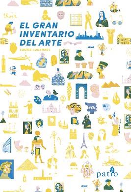 EL GRAN INVENTARIO DEL ARTE | 9788417886042 | LOCKHART,LOUISE | Llibreria Geli - Llibreria Online de Girona - Comprar llibres en català i castellà